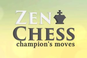 禅棋：冠军的举动  Zen Chess: Champion's Move