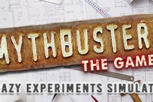 流言终结者：游戏 - 疯狂的实验模拟器‎ MythBusters: The Game - Crazy Experiments Simulator