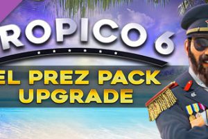 海岛大亨 6：EL PREZ 版 – V.19 （902） + 7 个 DLC-TROPICO 6: EL PREZ EDITION – V.19 (902) + 7 DLCS