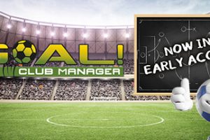 进球！俱乐部经理 -GOAL! The Club Manager v 0.18.18.134 (61687)