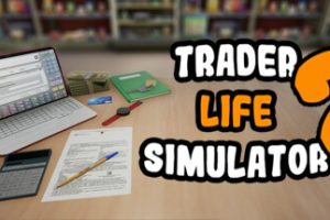 交易员生活模拟器2-TRADER LIFE SIMULATOR 2