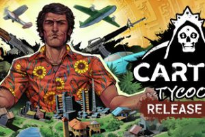 卡特尔大亨 – V1.0.9.4763 + DLC + 奖励内容CARTEL TYCOON – V1.0.9.4763 + DLC + BONUS CONTENT