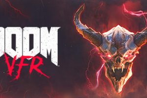 毁灭战士VFR——DOOM VFR (2017) v. 6.1.1.1930