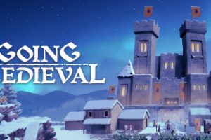 前往中世纪-Going Medieval v.0.11.13rel