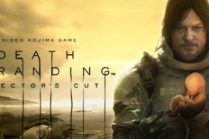 死亡搁浅:导演剪辑版 -Death Stranding - Director's Cut [v 1.001]