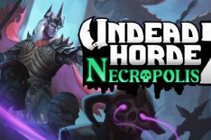 不死军团2-Undead Horde 2: Necropolis v 1.0.0.5