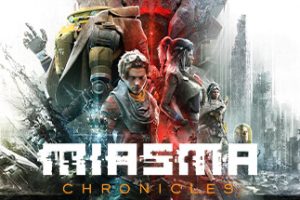 迷瘴纪事 (Miasma Chronicles)Miasma Chronicles (build 11294956) 