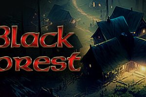 黑森林  BLACK FOREST – V2.0.5  试图在狼、熊或更糟的情况生存下来